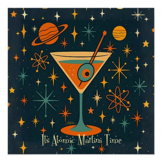 Het is Atomic Martini Tijd Kosmische Sterren Perfect Poster (Voorkant)