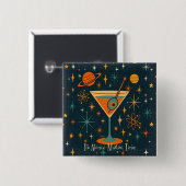 Het is Atomic Martini Tijd Kosmische Sterren Vierkante Button 5,1 Cm (Voorkant /achterkant)