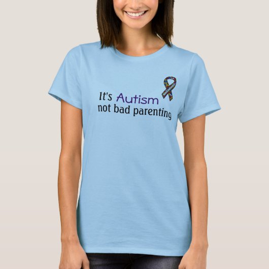 Het is autisme, geen slecht Ouderschap T-shirt (Voorkant)