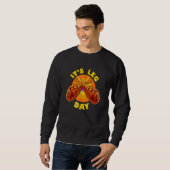 Het is been-dag  kalkoen Thanksgiving 1 Trui (Voorkant volledig)