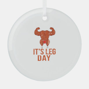 Het is Beenendag Turkije Legs Pun Thanksgiving Gym Glas Ornament