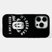 Het is Beer Can Not Beer Can't Funny Party Drink Case-Mate iPhone Case (Achterkant (horizontaal))