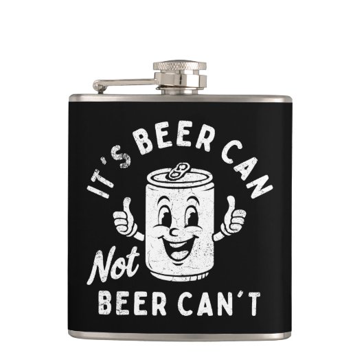 Het is Beer Can Not Beer Can't Funny Party Drink Heupfles (Voorkant)
