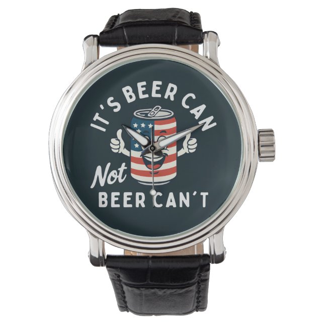 Het is Beer Can Not Beer Can't Funny Party Drink Horloge (Voorkant)