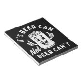 Het is Beer Can Not Beer Can't Funny Party Drink Notitieblok (Schuin)
