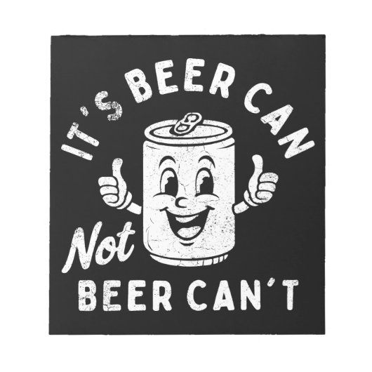 Het is Beer Can Not Beer Can't Funny Party Drink Notitieblok (Voorkant)