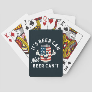 Het is Beer Can Not Beer Can't Funny Party Drink Pokerkaarten