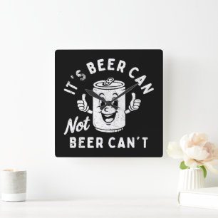 Het is Beer Can Not Beer Can't Funny Party Drink Vierkante Klok