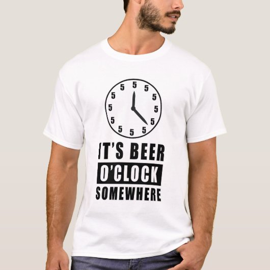 Het is Beer O-klok ergens. T-shirt (Voorkant)