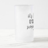 Het is Beer O'Clock ergens waar Funny Monogram Matglas Bierpul (Center)