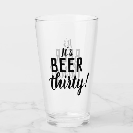 Het is Beer Thirty Funny Drink Bierglas Glas (Voorkant)