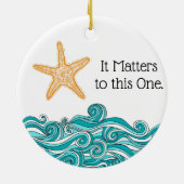 Het is belangrijk voor deze ene Starfish Keramisch Ornament (Achterkant)