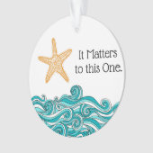 Het is belangrijk voor deze ene Starfish Ornament (voorkant)