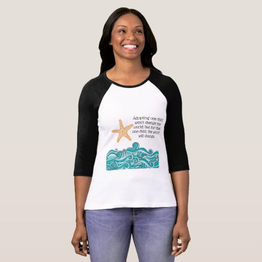 Het is belangrijk voor deze ene Starfish T-shirt (Voorkant volledig)