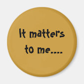 Het is belangrijk voor mij... magneet (Voorkant)