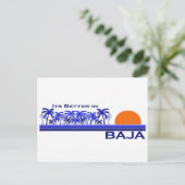 Het is beter in Baja Briefkaart (Staand voorkant)