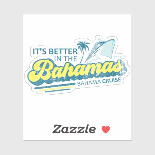Het is beter in de Bahama's Sticker vakantie cruis (Vel)