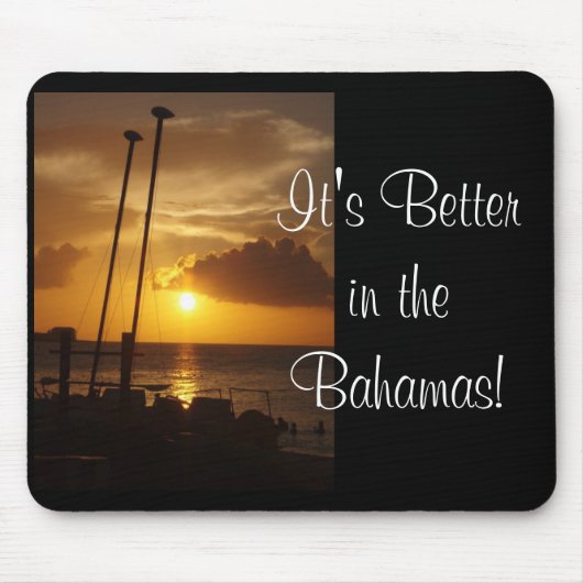Het is beter in de Bahamas Sunset Mousepad Muismat (Voorkant)