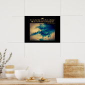 Het is beter om alleen te zijn dan in slecht bedri poster (Keuken)