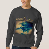 Het is beter om alleen te zijn dan in slecht bedri trui (Voorkant)