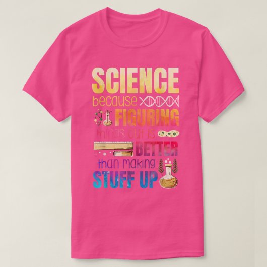 Het is beter om dingen uit te zoeken dan het maken t-shirt (Design voorkant)