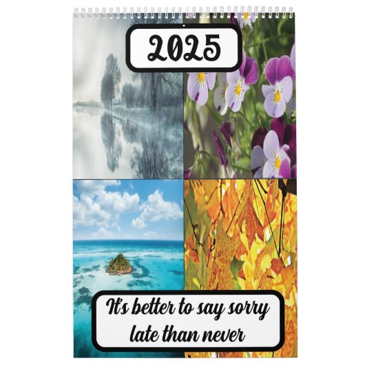 Het is beter om sorry te zeggen laat dan nooit 202 kalender (Hoes)