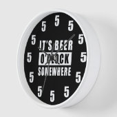 Het is bieruur ergens - Grappig klokontwerp (Hoek)