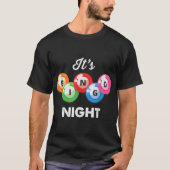 Het is Bingo Night Womens Funny Bingo Player Lover T-shirt (Voorkant)