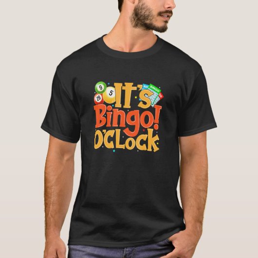 Het is Bingo O Clock Bingo Caller Bingo Player T-shirt (Voorkant)