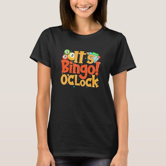 Het is Bingo O Clock Bingo Caller Bingo Player T-shirt (Voorkant)