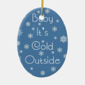 Het is buiten koud keramisch ornament (Voorkant)