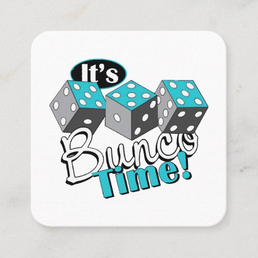 Het is Bunco tijd! Vierkante Visitekaartje (Voorkant)