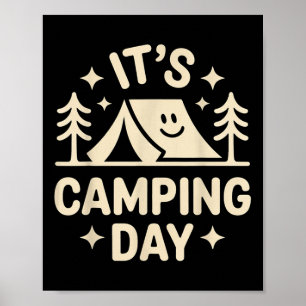 Het is Camping Dag Grappig Buiten Avontuur Poster