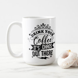 Het is chaos daarbuiten! koffiemok