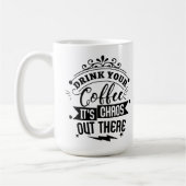 Het is chaos daarbuiten! koffiemok (Links)