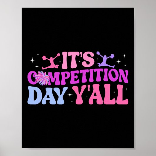 Het is Cheer Competitie Dag Cheerleading Comp Dag Poster (Voorkant)