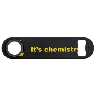 Het is Chemistry Speed Bottle Opener Flessenopener