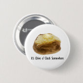 Het is Chive o'Clock ergens waar Funny Bked Potato Ronde Button 5,7 Cm (Voorkant /achterkant)