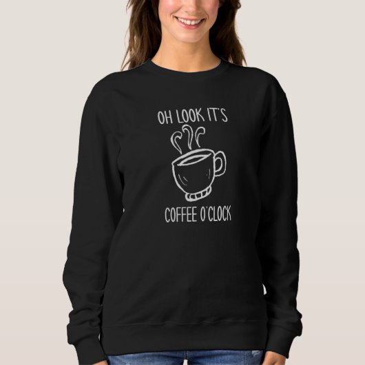 Het is Coffee O-klok Coffeeholic Mok Caffeine Brea Trui (Voorkant)