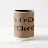 Het is Coffee O'Clock. Mok (Midden)