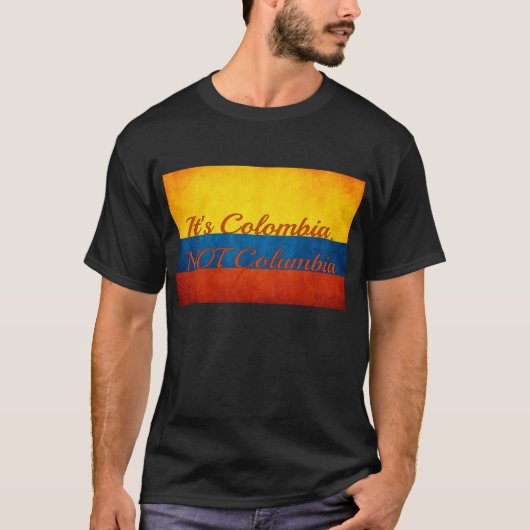 "Het is Colombia, niet Colombia" T-shirt (Voorkant)