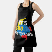 Het is Colombia Niet Columbia Cute Colombian Schort (Insitu)