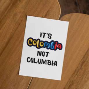 Het is Colombia niet Columbia Funny Quote Briefkaart
