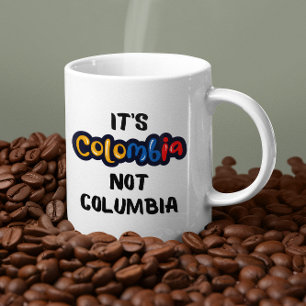 Het is Colombia niet Columbia Funny Quote Koffiemok