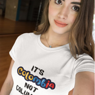 Het is Colombia niet Columbia Funny Quote T-shirt