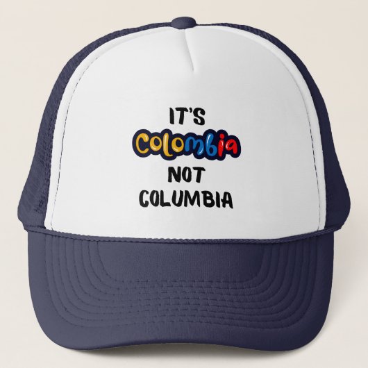 Het is Colombia niet Columbia Funny Quote Trucker Pet (Voorkant)