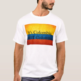 Het is Colombia, NIET Columbia T-shirt