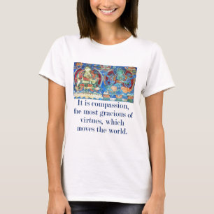 Het is compassie het meest - compassie citaat t-shirt