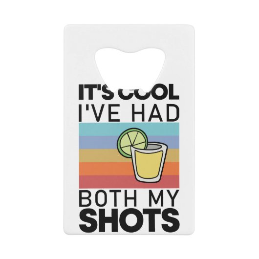 Het is cool dat ik allebei mijn schoenen heb gehad creditkaart flessenopener (Voorkant)