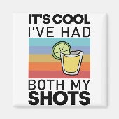 Het is cool dat ik allebei mijn schoenen heb gehad magneet (Voorkant)